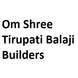 Om Shree Tirupati Balaji Build