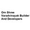 Om Shree Varadvinayak Builder And Developers
