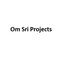 Om Sri Projects