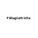 P Bhagirath Infra