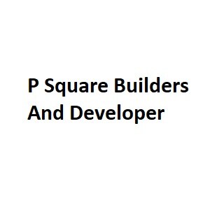 P Square Builders And Developer Developer Logo