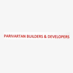 Parivartan Builders And Developers