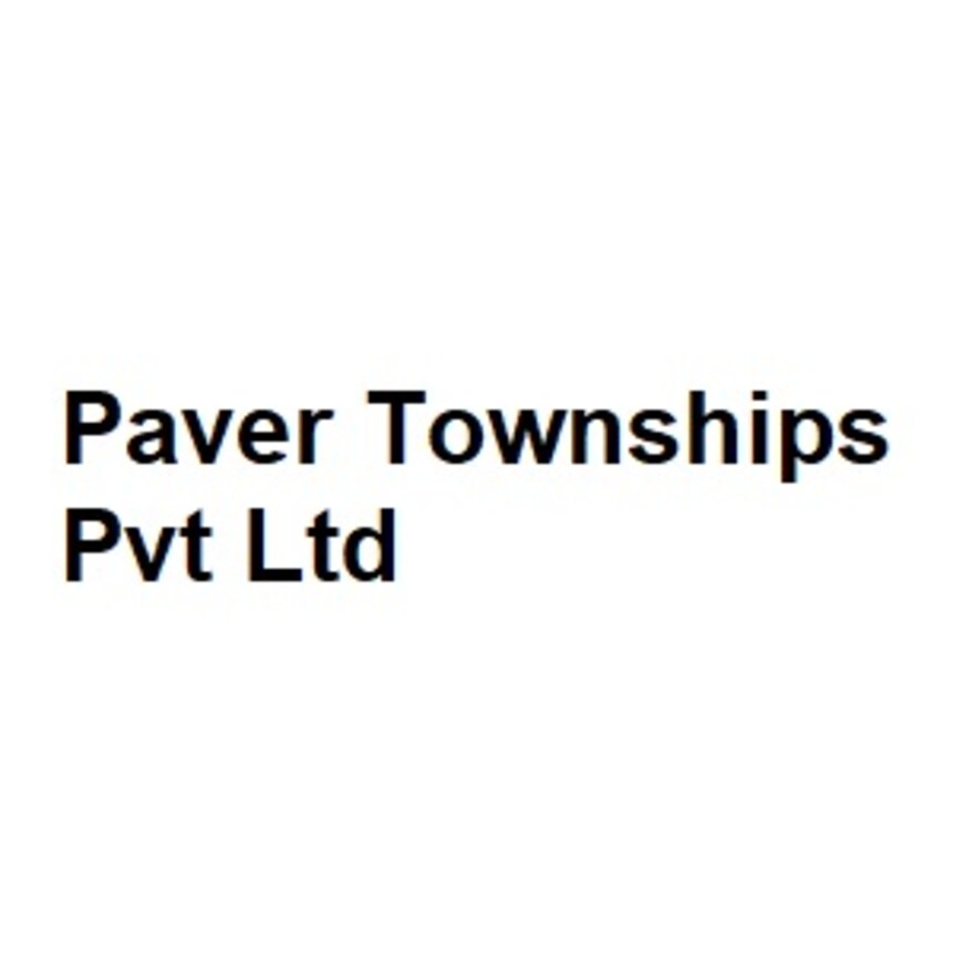 Paver Townships Pvt Ltd