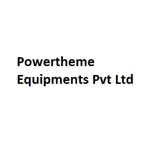 Powertheme Equipments Pvt Ltd