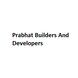 Prabhat Builders And Developers