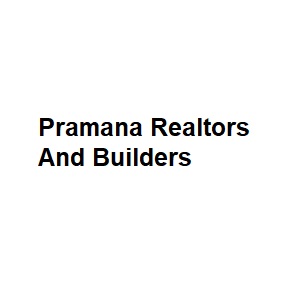 Pramana Realtors And Builders