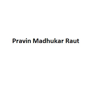 Pravin Madhukar Raut