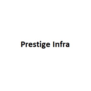 Prestige Infra
