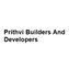Prithvi Builders And Developers