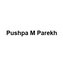 Pushpa M Parekh