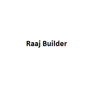 Raaj Builder