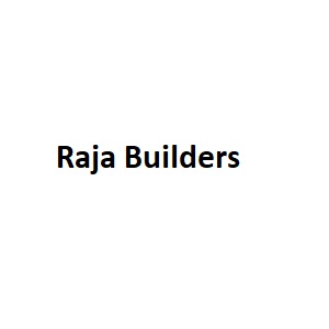 Raja Builders Hyderabad