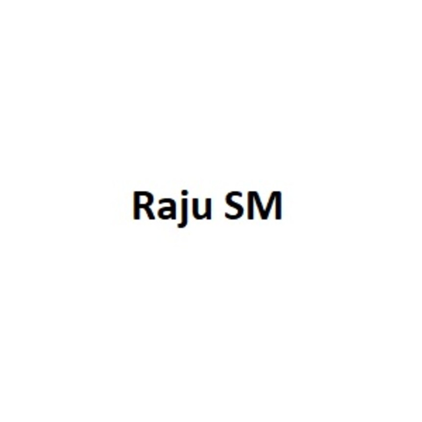 Raju SM