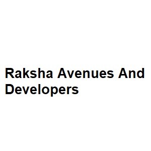 Raksha Avenues And Developers developer logo