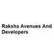 Raksha Avenues And Developers