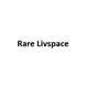 Rare Livspace