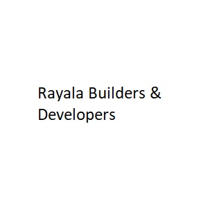 Rayala Builders And Developers