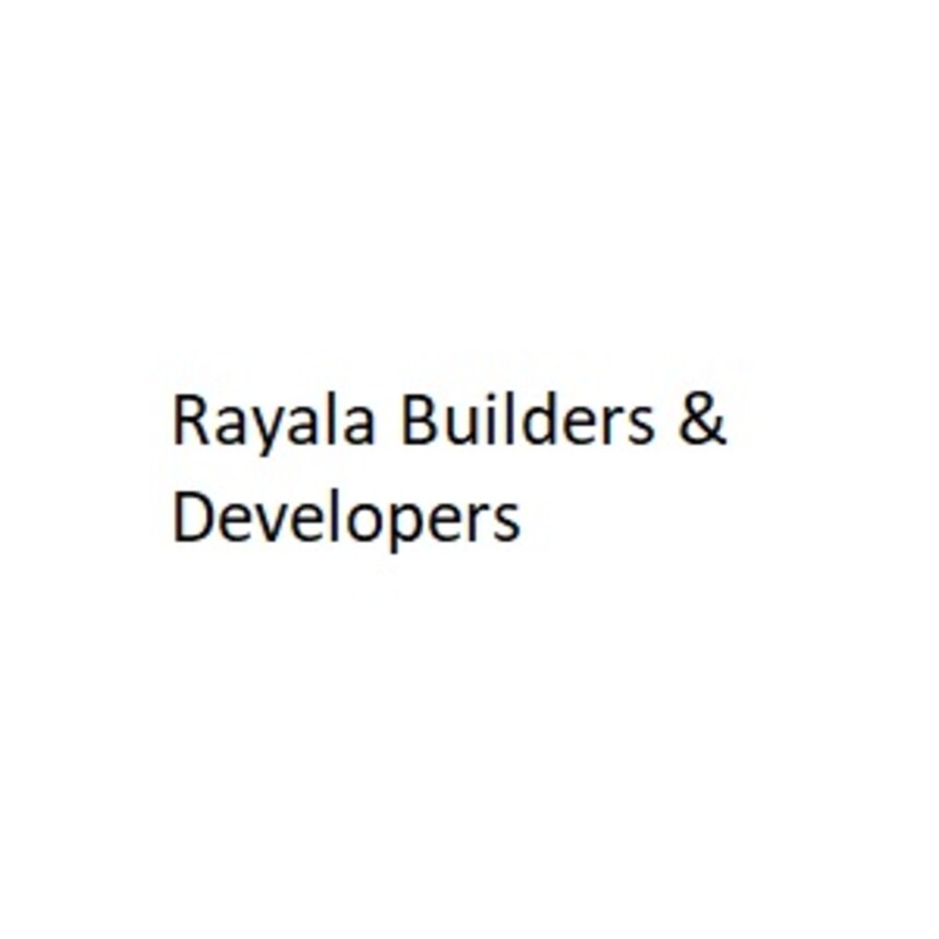 Rayala Builders And Developers