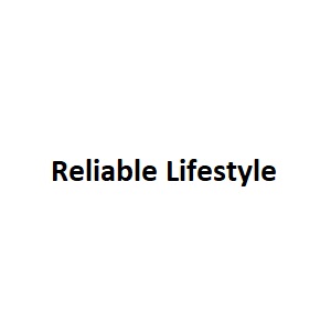 Reliable Lifestyle