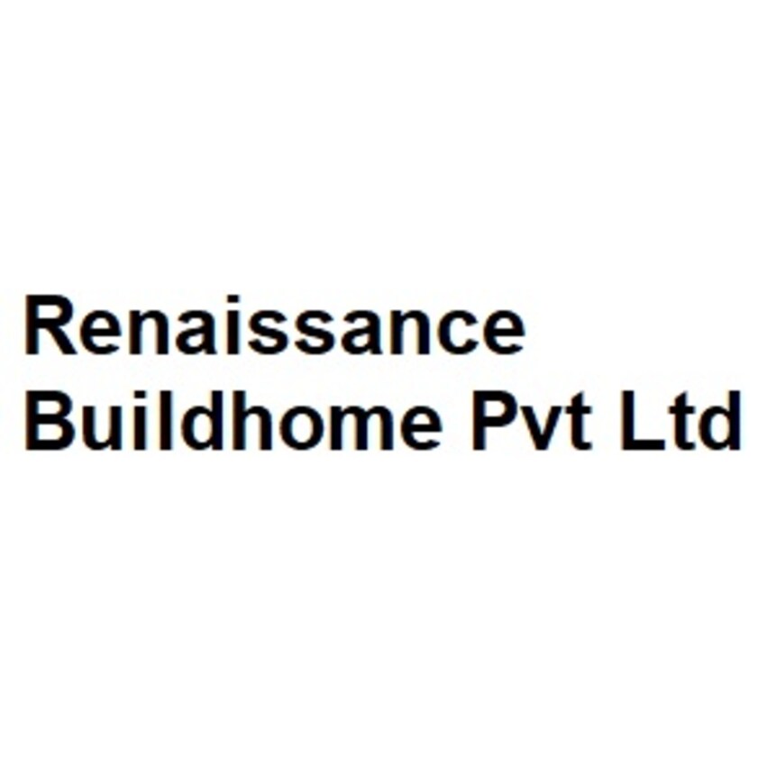 Renaissance Buildhome Pvt Ltd