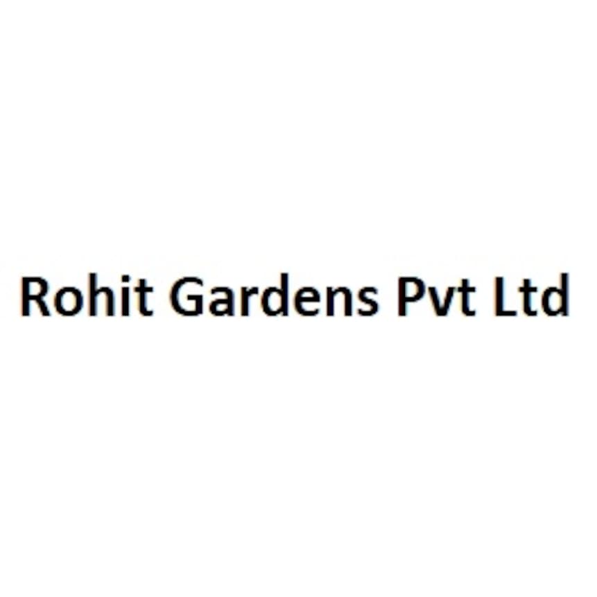 Rohit Gardens Pvt Ltd