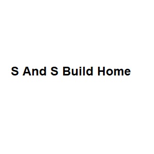 S And S Build Home