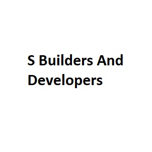 S Builders And Developers