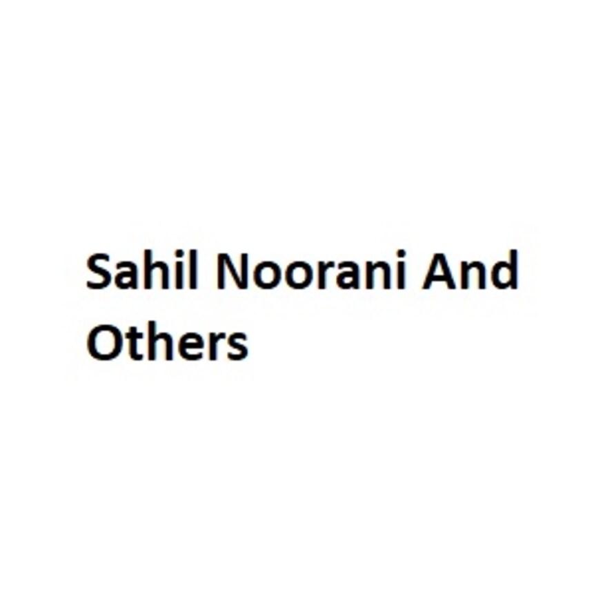 Sahil Noorani And Others