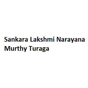 Sankara Lakshmi Narayana Murthy Turaga