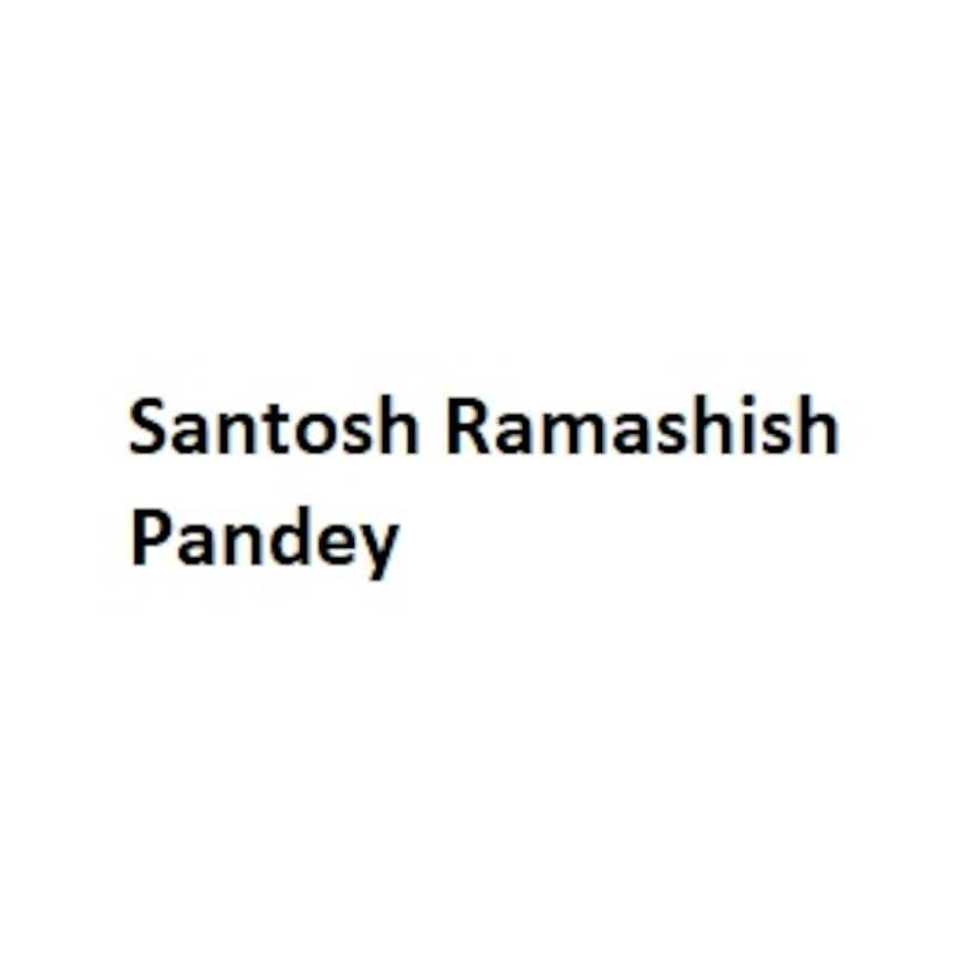 Santosh Ramashish Pandey