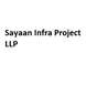 Sayaan Infra Project LLP