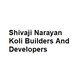 Shivaji Narayan Koli Builders And Developers