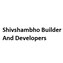 Shivshambho Builder And Developers