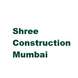 Shree Construction Mumbai