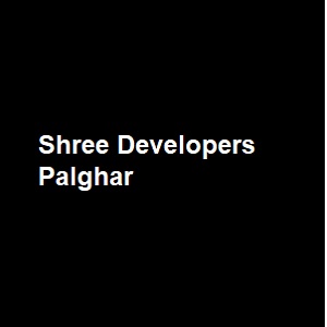 Shree Developers Palghar