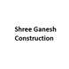 Shree Ganesh Construction