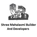 Shree Mahalaxmi Builder And Developers