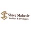 Shree Mahavir Builders And Developers