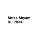Shree Shyam Builders