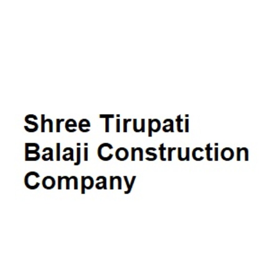 Shree Tirupati Balaji Construction Company