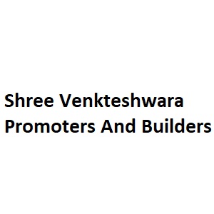 Shree Venkteshwara Promoters And Builders