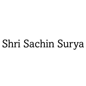 Shri Sachin Surya