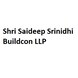 Shri Saideep Srinidhi Buildcon LLP