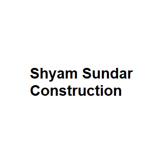 Shyam Sundar Construction