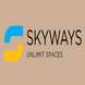 Skyways Unlimit Spaces