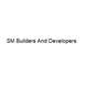 SM Builders And Developers