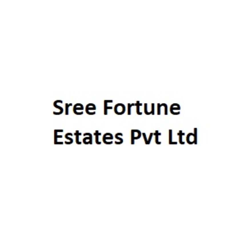 Sree Fortune Estates Pvt Ltd