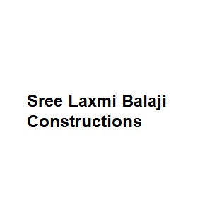 Sree Laxmi Balaji Constructions