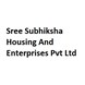 Sree Subhiksha Housing And Enterprises Pvt Ltd