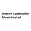 Sreeram Construction Private Limited